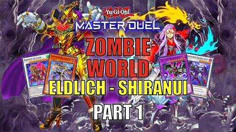 ELDLICH - SHIRANUI! MASTER DUEL GAMEPLAY | PART 1 | YU-GI-OH! MASTER DUEL! ▽ SEASON 11 (NOV 2022)