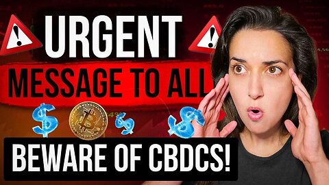 The Real Threat of CBDCs 🚨❌ A Warning To All! ⚠️ (Share This Video, Raise Awareness!!) 👍