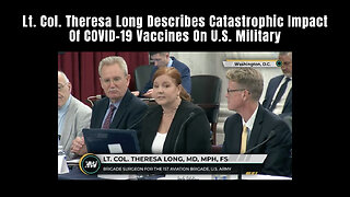 Lt. Col. Theresa Long Describes Catastrophic Impact Of COVID-19 Vaccines On U.S. Military