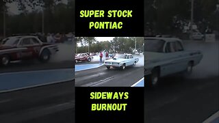 Rowdy Super Stock Pontiac Sideways Burnout! #shorts