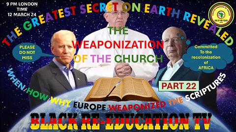 AFRICA IS THE HOLY LAND || THE WEAPONIZATION OF THE CHURCH THE BODY OF JESUS/SATAN