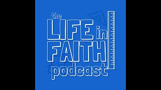 Ep. 1| "Life In Faith"| S1 E1