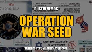 ALIENS, FALLEN ANGELS & OPERATION WAR SEED -- Dustin Nemos