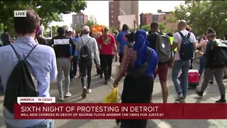 Day 6 of protests in Detroit over killing of George Floyd