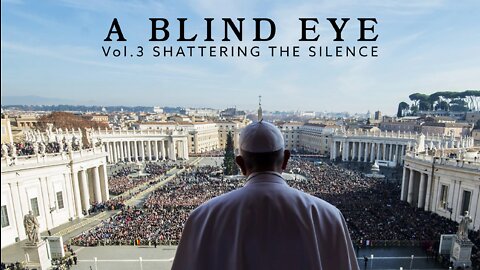 A BLIND EYE VOL III: SHATTERING THE SILENCE | Trailer