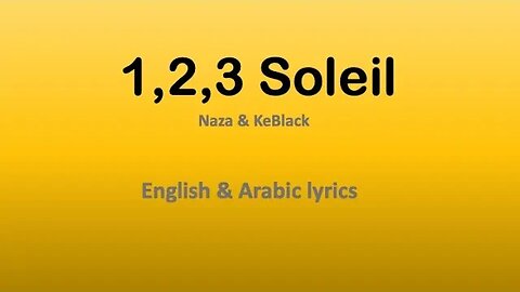 1,2,3 SOLEIL Naza & KeBlack English & Arabic lyrics