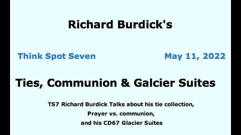 Richard Burdick's ThinkSpot No. 7: CD67, Glacier Suite No. 1, Ties & Communion.