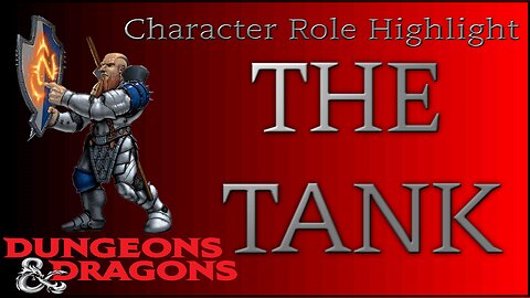DND5E Party Role Guide: The Tank