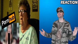 Grandma Reacts To [Porn] (Angry Grandma) Reaction! (BBT)