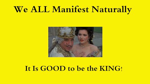 Manifesting Naturally - How We Do It & We Do It - We ALL Do it!