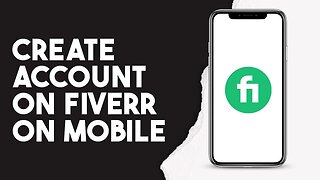 How To Create Account On Fiverr On Mobile