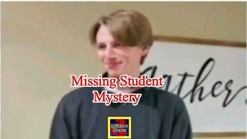 Missing student mystery