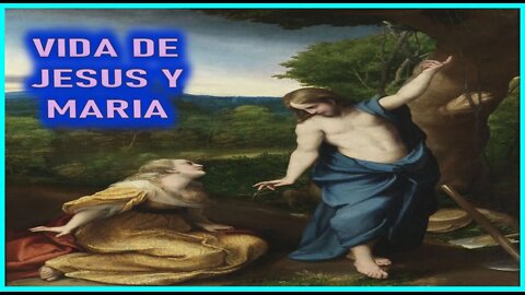 VIDA DE JESUS Y MARIA - CAPITULO 263 -268 - ANA CATALINA EMERICK