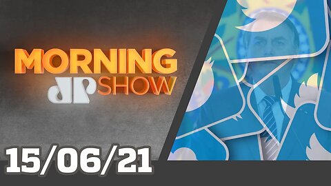 BOLSONARISTAS X TWITTER - MORNING SHOW - 15/06/21