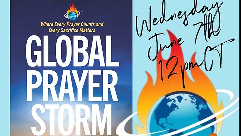 Global Prayer Storm Reignite Live 6/7