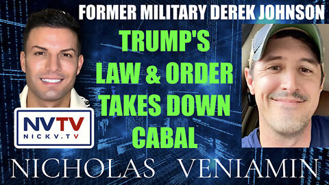 💥🔥 Patriot Derek Johnson and Nicholas Veniamon Discuss Trump's Law & Order, EO's and the Take Down of the Cabal (Derek's Info Below)