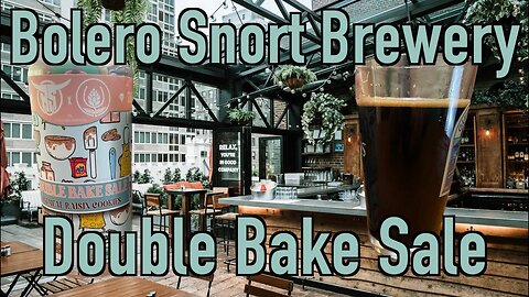 Beer Review of Bolero Snort Brewing Double Bake Sale Oatmeal Stout