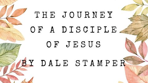 The Journey of a Disciple of Jesus