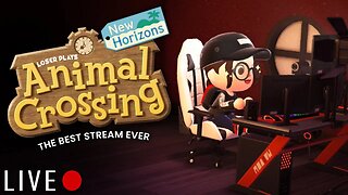 BEST STREAM EVER! | Loser Plays Animal Crossing: New Horizons EP. 3 LIVE