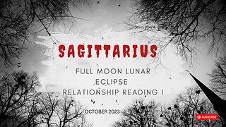 SAGITTARIUS- RELATIONSHIP- "ENERGETIC DANCE BETWEEN LUNA & SOL" OCTOBER 2023