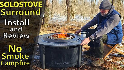 Solostove Smokeless Campfire Surround Install and Review