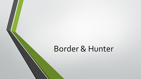 Border & Hunter