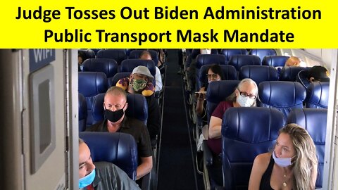 Federal Judge Lifts Biden Regime Mask Mandate on Public Transport