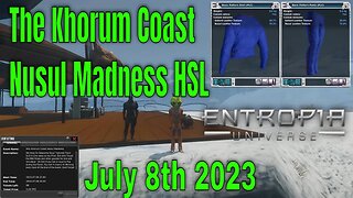 The Khorum Coast HSL Event for Entropia Universe Nusul Madness July 8th 2023
