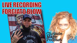 LIVE Chrissie Mayr Podcast with Forgiato Blow! MAGA Hip Hop Artist