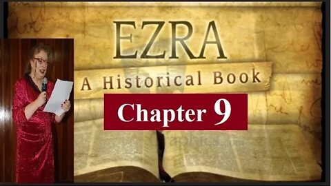 ✝️EZRA CHAPTER 9 ~ Ezra’s Prayer About Intermarriage (with nonbelievers, my NT interpretation) ✝️