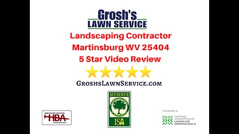 Landscaping Review Martinsburg WV Video 5 Star Review Contractor