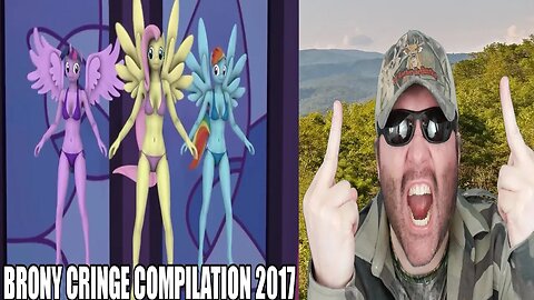 Brony Cringe Compilation 2017 w/ Sources (DancingValkyrie) REACTION!!! (BBT)