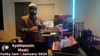Synthasonic - Funky Jam - Jamuary 13th 2024