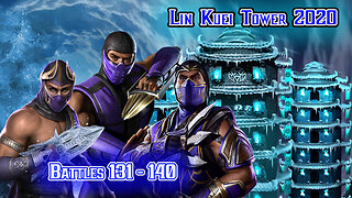 MK Mobile. LIN KUEI Tower [ v.2020 ] - Battles 131 - 140