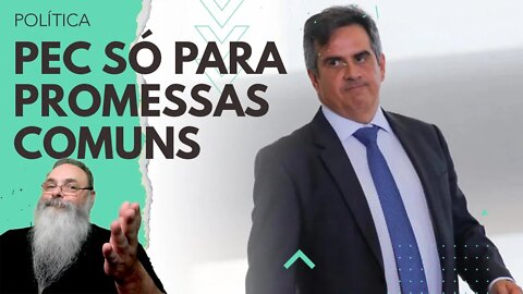 CIRO e DEPUTADOS da OPOSIÇÃO À LULA querem PEC só para PROMESAS em COMUM entre BOLSONARO e LULA