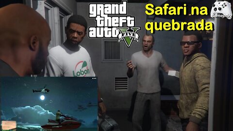 GTA 5 Safari na quebrada - Trevor e Franklin