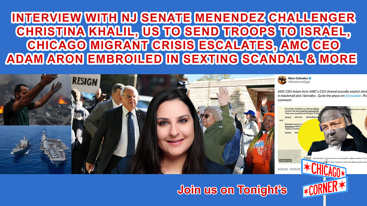 NJ Green Senate Candidate Christina Khalil, US to Send Troops Israel,  Chicago Migrant Crisis & More