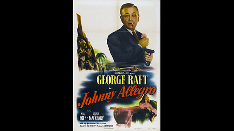 Johnny Allegro (1949) | A film noir crime thriller directed by Ted Tetzlaff
