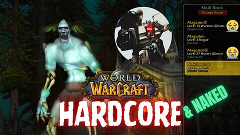 World of Warcraft HARDCORE & Naked - Naked playthrough Lvl 14 undead Priest Nakedmeme - 11/15/23