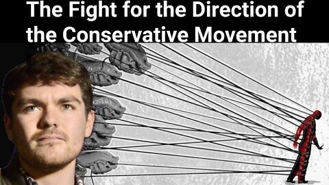 Nick Fuentes || The Fight for the Direction of the Conservative Movement