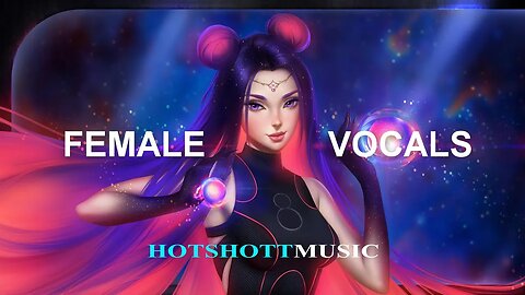 Female Vocal Music Mix ♫Dubstep,Trap, EDM,House ♫Gaming Mix |Free No Copyright Song Download