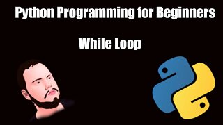 #4 Python Programming for Beginners | While Loop