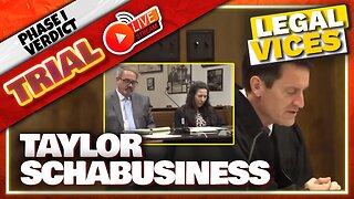 TAYLOR SCHABUSINESS Murder Trial VERDICT!