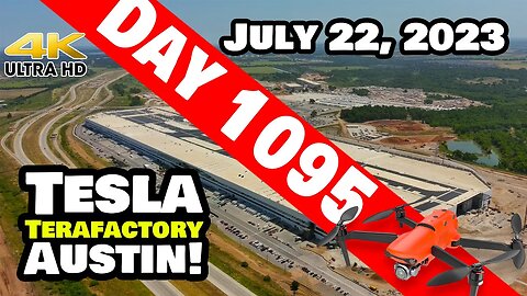 GIGA TEXAS IS HUGE! - Tesla Gigafactory Austin 4K Day 1095 - 7/22/23 - Tesla Terafactory Texas