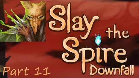 Slay the Spire: Downfall Part 11- The Silent. The build worked a charm.