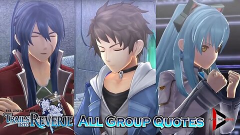 Legend of Heroes: Trails into Reverie - All Group Victories Quotes [Show Case]