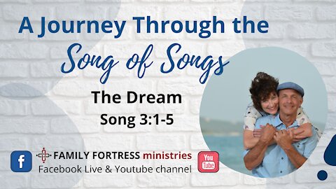 Session 7: The Dream | Song 3:1-5