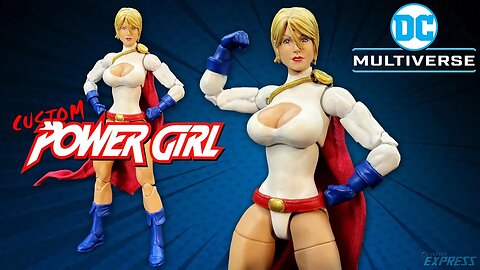 Custom DC Comics Power Girl in Marvel Legends Style | DC Multiverse | DC Universe