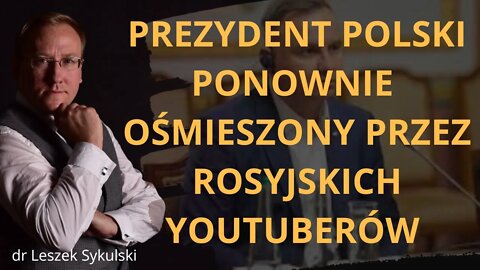 Prezydent Polski ponownie ośmieszony przez rosyjskich youtuberów | Odc. 610