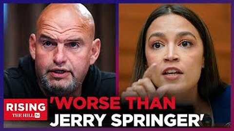 Fetterman Takes On AOC: 'House is WorseThan Jerry Springer Show'